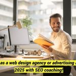 Take off as a web design agency or advertising agency in 2025 with SEO coaching!